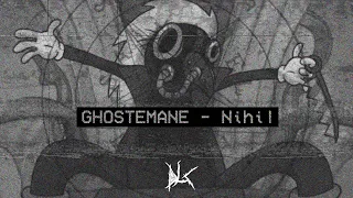 GHOSTEMANE Nihil Lyrics  GHOSTEMANE Nihil Lyrics