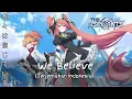 Download Lagu We Believe [MLBB Aspirants] - (Lirik Terjemahan Indonesia)