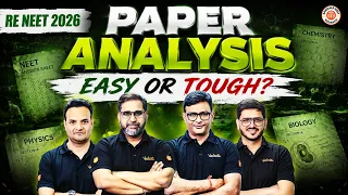 RE NEET 2026 Paper Analysis: Easy or Tough?
