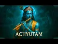 Lagu Achyutam Keshavam Krishna Damodaram ✨ | Soul Touching Bhajan | 4K