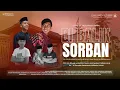 Lagu DIBALIK SORBAN 2026 - FILM SPESIAL MILAD 10 PP. MIFTAHUL ULUM BULUPAYUNG | By : Multimedia PPMU
