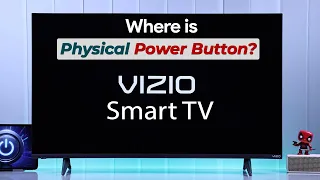 Where Is the Power Button Located on VIZIO Smart TV