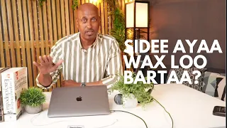 Download Sidee Wax Loo Bartaa | GlobalNet | Macalin Abdallah MP3