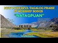 Lagu New Powerful Tagalog Praise \u0026 Worship Songs 2025 With Lyrics | Awit na Puno ng Pag-asa at Pagmamahal