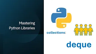 Mastering Python collections Module deque
