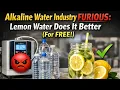Why 5 Alkaline Water Companies HATE Lemons Nature s Detox Costs Nothing