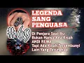 Lagu Legenda Sang Penguasa 69