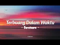 Download Lagu Terbuang Dalam Waktu - Barasuara (Lirik)