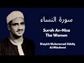 Download Lagu 04-Surah An-Nisa Shaykh Al-Minshawi Murattal النساء, المنشاوي
