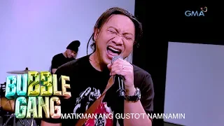 Bubble Gang: “Naman” by JK Langpo (‘Buwan’ JK Labajo Parody)