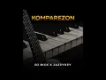 KOMPAREZON - Dj Rick X Jazzykey