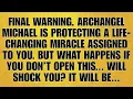 Download Lagu 🔴 FINAL WARNING. ARCHANGEL MICHAEL IS PROTECTING A LIFE-CHANGING MIRACLE ASSIGNED TO YOU. BUT WHAT..