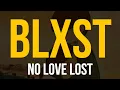 Download Lagu Blxst - No Love Lost (Lyric Video)
