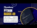 Python Basics 49 Advanced - TopLevel Module Import Module Class Namespace Methods