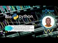 Mastering Bioinformatics with Biopython From Sequences to Genomes Tutorial Series
