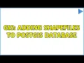 GIS Adding shapefiles to PostGIS database 3 Solutions
