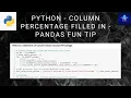 Python Column Percentage Filled In Pandas Fun Tip