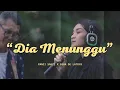 Download Lagu Dia Menunggu - ​⁠Egha De Latoya (@nonegha) Silent Concert Neda Waditra
