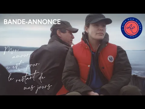 Mon amour c’est pour le restant de mes jours | Un film d’André-Line Beauparlant | Dès le 10 avril