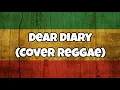 Download Lagu Dear Diary - Els Warouw (Cover Reggae) BY As Tone