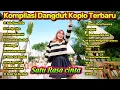 Lagu Kompilasi Dangdut Koplo Terbaru 2025 🔥 Satu Rasa Cinta | Lagu Galau Viral Nonstop