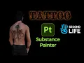 How to Create Tattoos for Second Life with Substance Painter