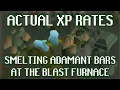 Actual XP Rates of Smelting Adamant Bars at The Blast Furnace in OSRS