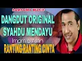 Download Lagu SYAHDU MENDAYU-RANTING-RANTING CINTA|Imam S Arifin|Official Video Subtitle#DangdutOriginal