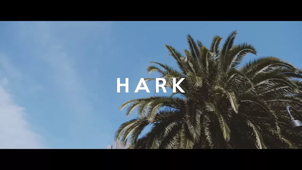 Hark | Official Lyric Video Hark | Official Lyric Video