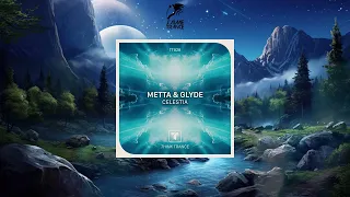 Download Metta \u0026 Glyde - Celestia (Extended Mix) [THINK TRANCE] MP3