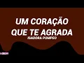 Isadora Pompeo - Um Coração Que Te Agrada (Letra/Legendado)