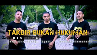 takdir bukan hukuman duo kembar cover trio ppg
