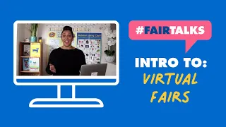 Intro to Virtual Fairs