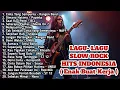 LAGU LAGU SLOW ROCK HITS INDONESIA ( Enak Di Dengar Buat Kerja )