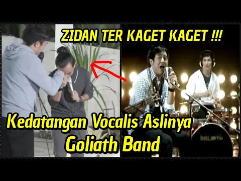 Download MP3 Kedatangan Vocalis Aslinya Goliath - Zidan Kebingungan ❗Masih disini Masih Denganmu