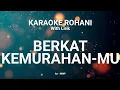 Download Lagu BERKAT KEMURAHAN-MU - KARAOKE ROHANI KRISTEN