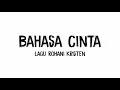 Download Lagu Bahasa Cinta - Regina Pangkerego (Lirik lagu rohani)