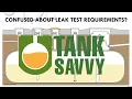 Understanding the Various UST Leak Test Requirements