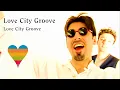 Download Lagu Love City Groove - Love City Groove (Official HD Video)
