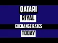Qatari Riyal Money Exchange Rates Today QAR to USD AUD GBP EUR CAD INR JPY SGD 14 July 2025