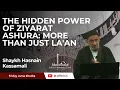 Download Lagu The Hidden Power of Ziyarat Ashura - Shaykh Hasanain Kassamali