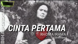 rhoma irama cinta pertama 