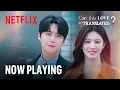 Can This Love Be Translated? | Now Playing | Netflix [ENG SUB]