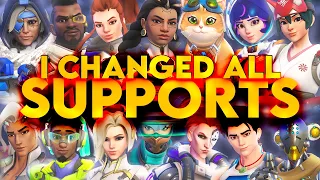I CHANGED EVERY SUPPORT IN OVERWATCH