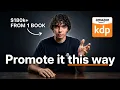 The 4 ways to PROMOTE your books on Amazon KDP in 2026