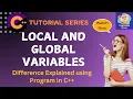 C Local Global Variables Scope Lifetime of Variable Explained with Example