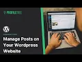 Manage Posts on your WordPress Website WordPress WordPress Tutorial WP Management