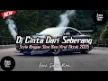 Download Lagu DJ CINTA DARI SEBERANG || STYLE REGGAE SLOW BASS VIRAL TIKTOK TERBARU 2025