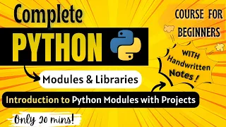 Introduction to Python Modules with Projects Python Full course for Beginners