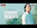 Download Lagu Berhenti Mencinta - Amir Masdi (Lirik Video)